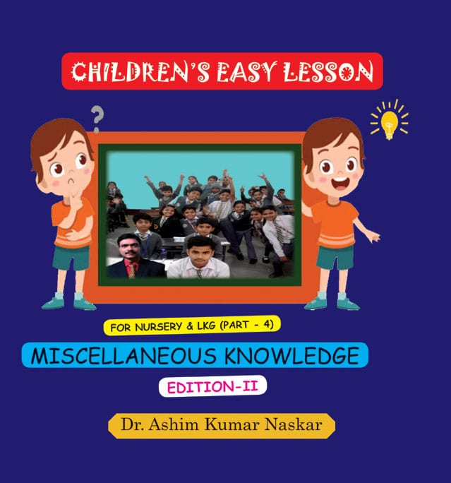 Read more about the article Children’s Easy Lesson MISCELLANEOUS KNOWLEDGE (EDITION – II)