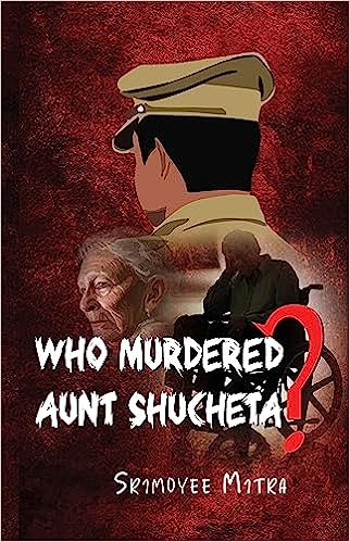 Read more about the article Who Murdered Aunt Shucheta?