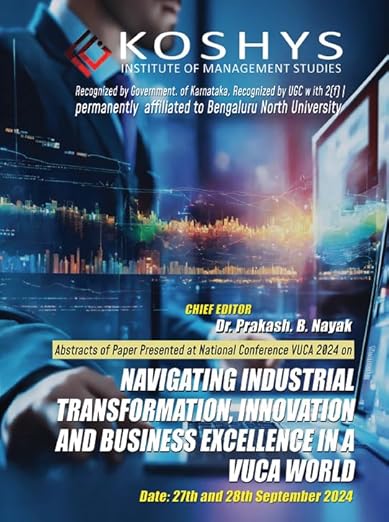 Read more about the article Abstracts of Paper Presented at National Conference VUCA 2024 on Navigating Industrial Transformation, Innovation and Business Excellence In A VUCA World