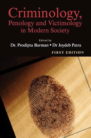 Read more about the article Criminology, Penology and Victimology in Modern Society