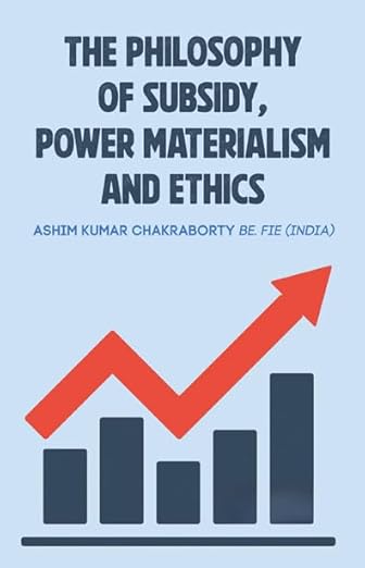 Read more about the article The Philosophy of Subsidy, Power Materialism and Ethics