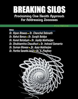 Read more about the article Breaking Silos : Proclaiming One Health Approach for Addressing Zoonoses
