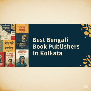 Best Bengali Book Publishers in Kolkata