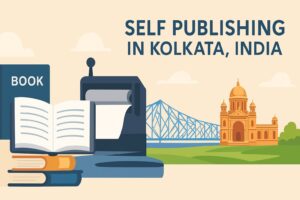 Self Publishing in Kolkata, India