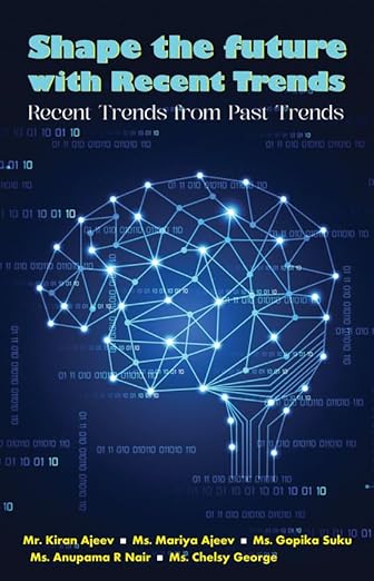 Read more about the article Shape the future with Recent Trends
